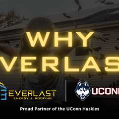 Why everlast - Everlast Energy & Roofing