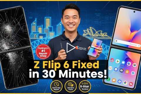 Cracked Galaxy Z Flip 6 Screen? Get Fast, Expert Repair in Sydney Today