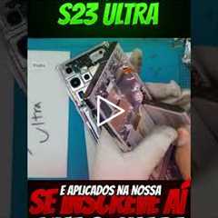 Troca de tela do Galaxy S23 Ultra — parecia impossível 😱