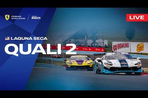 LIVE Ferrari Challenge North America - Laguna Seca, Qualifying 2