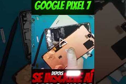 Google Pixel 7 caiu na água e ficou assim… veja o conserto!