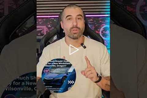 💰 Windshield replacement costs in Wilsonville, OR? Get the real pricing breakdown from local auto g