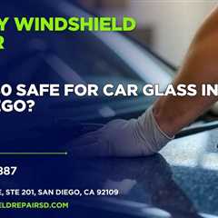 Is WD-40 safe for car glass in San Diego?