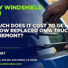 How much does it cost to get a window replaced on a truck in Clairemont?