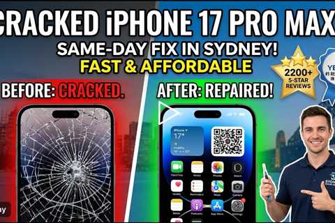 Cracked iPhone 17 Pro Max Screen Replacement in Sydney – Fast, Affordable, Same-Day Fix